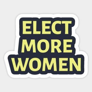 Elect More Women: Yellow Sticker